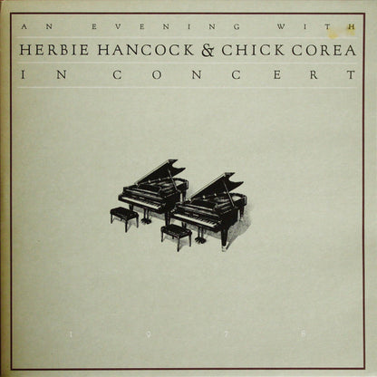 An Evening With Herbie Hancock & Chick Corea In Concert