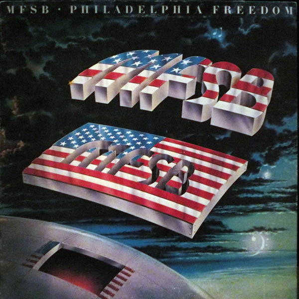 MFSB – Philadelphia Freedom