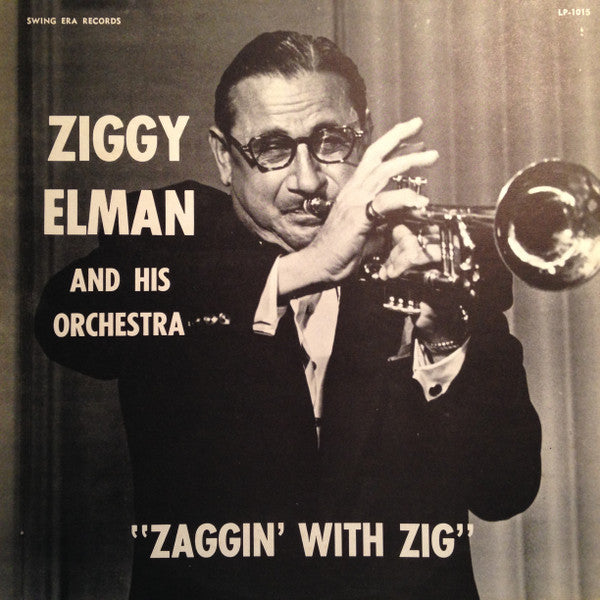 "Zaggin' With Zig"