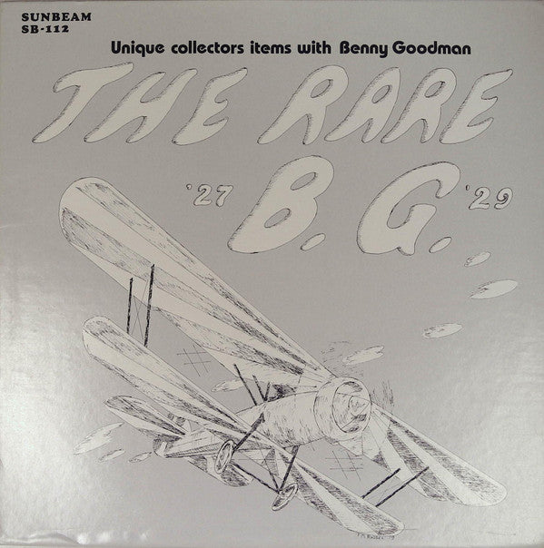 The Rare Bg 1927-29 (Unique Collectors' Items With Benny Goodman)