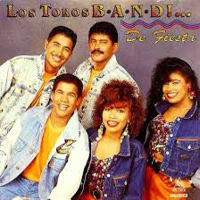 Los Toros Band! ... De Fiesta