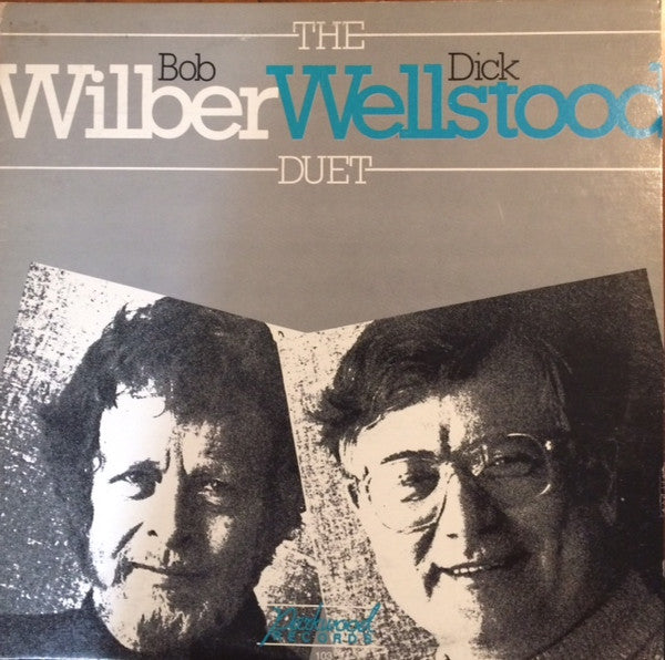 The Bob Wilber Dick Wellstood Duet