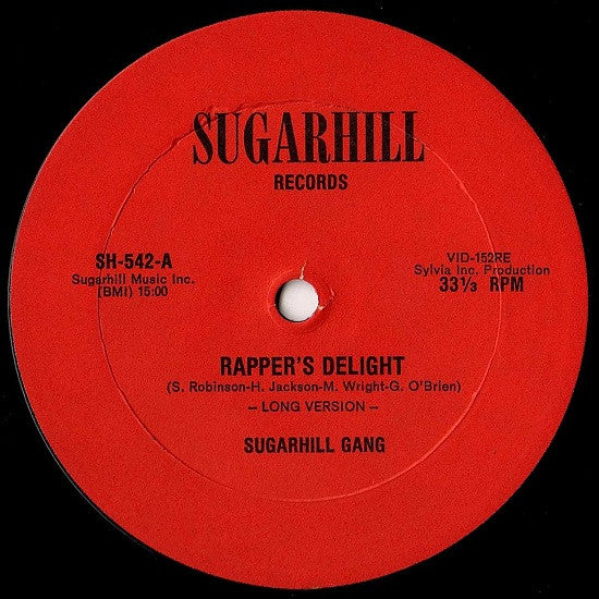 Sugarhill Gang – Rapper's Delight