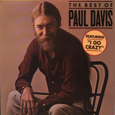 The Best Of Paul Davis Featuring I Go Crazy