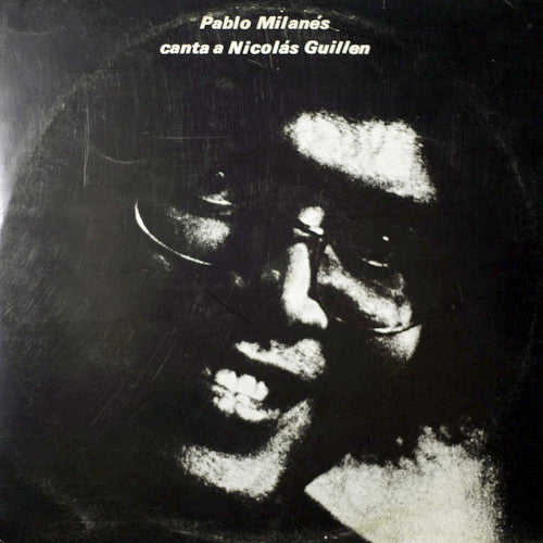 Pablo Milanés Canta A Nicolás Guillén