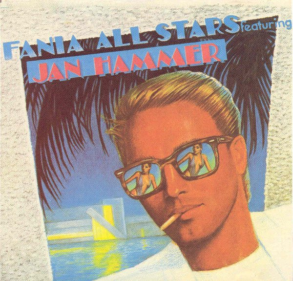 Fania All Stars Featuring Jan Hammer