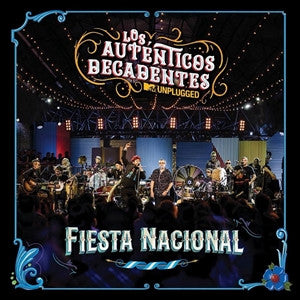 Fiesta Nacional MTV Unplugged