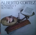Alberto Cortez – Pensares Y Sentires