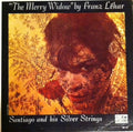 Santiago And His Silver Strings – The Merry Widow