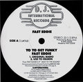 Fast Eddie – Yo Yo Get Funky