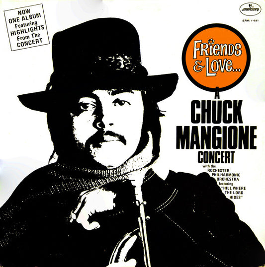 Friends & Love... A Chuck Mangione Concert