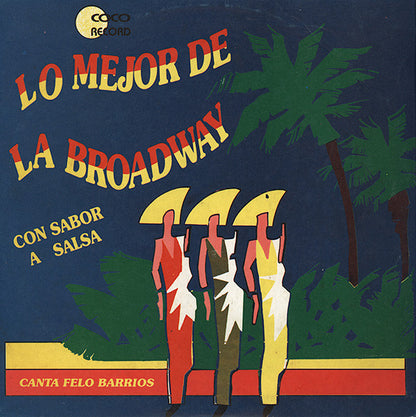 Lo Mejor De La Broadway (Con Sabor A Salsa)