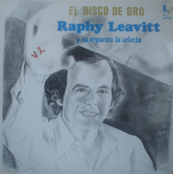 El Disco De Oro De Raphy Leavitt
