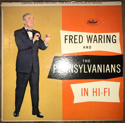 Fred Waring & The Pennsylvanians In Hi-Fi