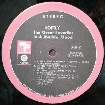 Softly...The Great Favorites In A Mellow Mood