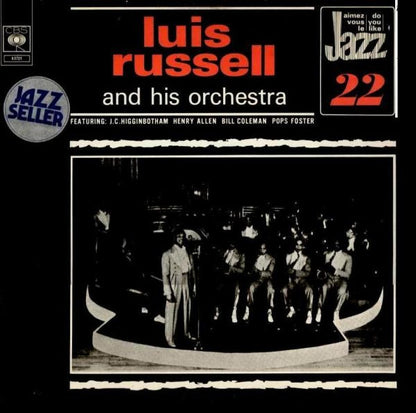 Luis Russell And His Orchestra Featuring J.C. Higginbotham / Henry Allen / Bill Coleman / Pops Foster