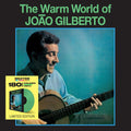 The Warm World Of João Gilberto