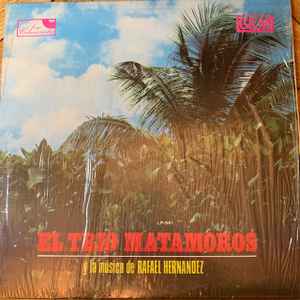 El Trio Matamoros y la musica de RAFAEL HERNANDEZ