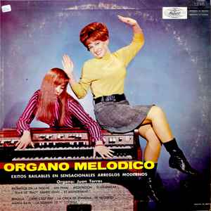 Organo Melodico Exitos Bailables En Sensacionales Arreglos Modernos