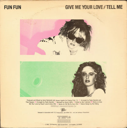 Give Me Your Love / Tell Me