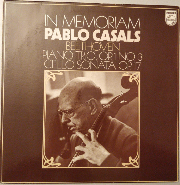 In Memoriam - Piano Trio Op. 1 No. 3, Cello Sonata Op. 17