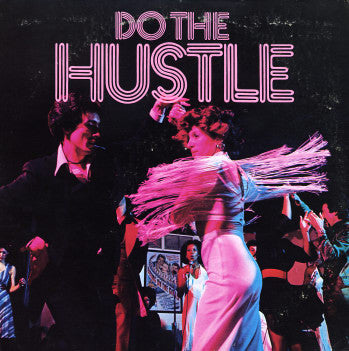 Do The Hustle