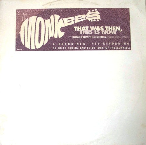 That Was Then, This Is Now / (Theme From) The Monkees