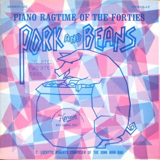 Pork And Beans (Piano Ragtime Of The Forties)