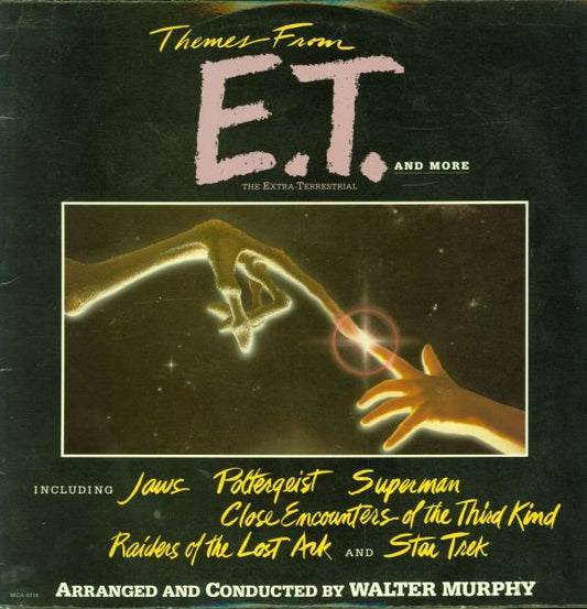 Themes From "E.T." The Extra-Terrestrial And More