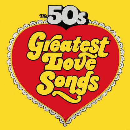 The 50s Greatest Love Songs / The 50s Golden Hits To Remember