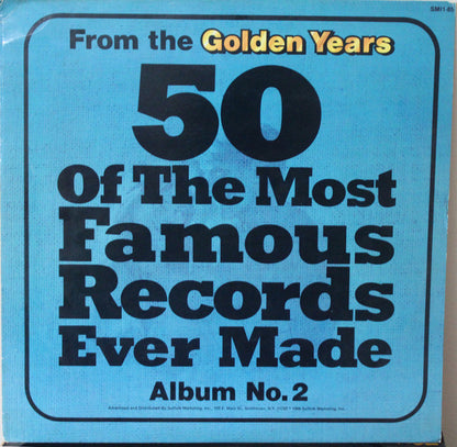 From The Golden Years 50 Of The Most Famous Records Ever Made - Album No. 2