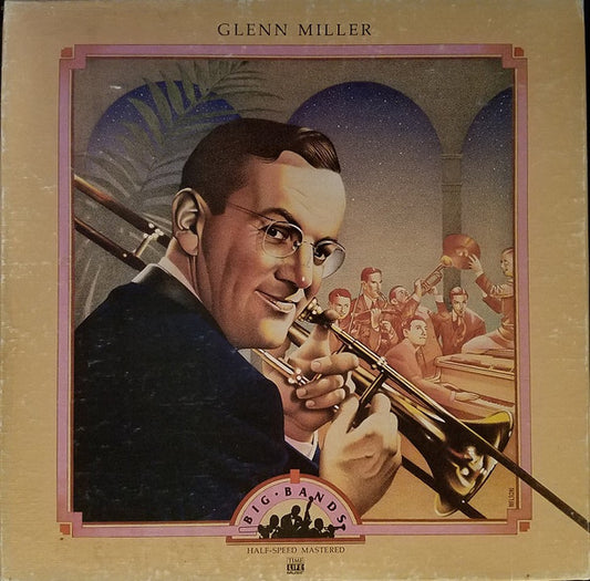 Big Bands: Glenn Miller