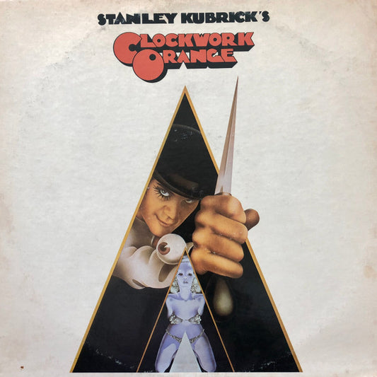 Stanley Kubrick's A Clockwork Orange