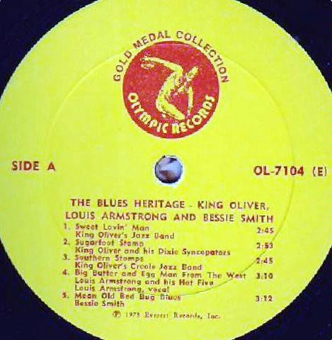 The Blues Heritage - King Oliver, Louis Armstrong, Bessie Smith