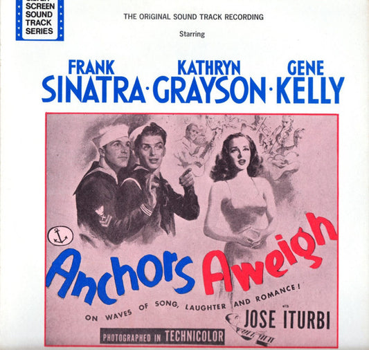 Anchors Aweigh (The Original Sound Track Recording)