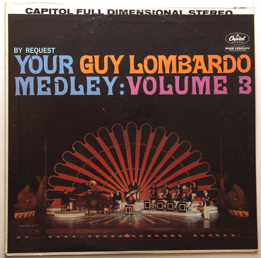 By Request Your Guy Lombardo Medley:  Volume 3