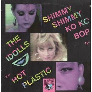 Shimmy Shimmy Ko Ko Bop / Hot Plastic
