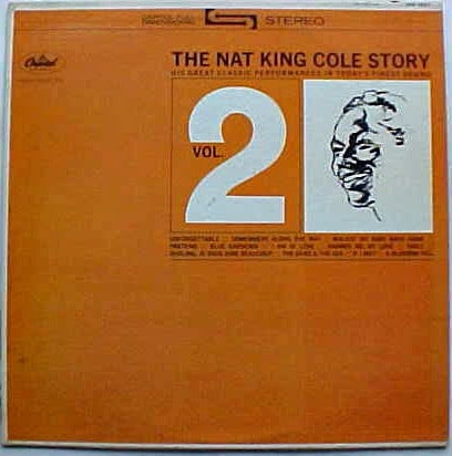 The Nat King Cole Story: Volume 2