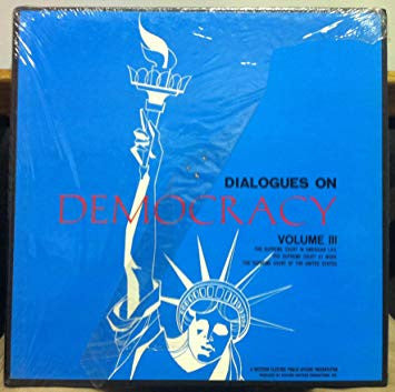 Dialogues On Democracy Volume III