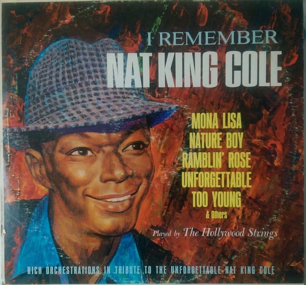 I Remember Nat King Cole