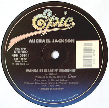 Don't Stop 'Til You Get Enough / Wanna Be Startin' Somethin'