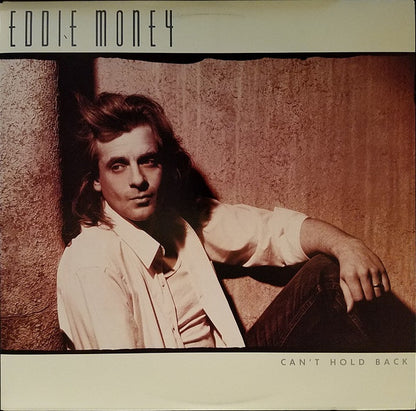 Can't Hold Back - Eddie Money