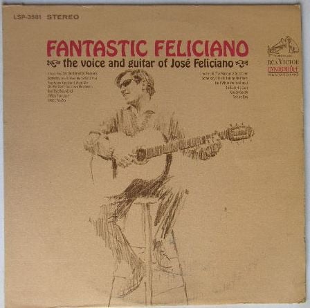 Fantastic Feliciano (The Voice And Guitar Of José Feliciano)