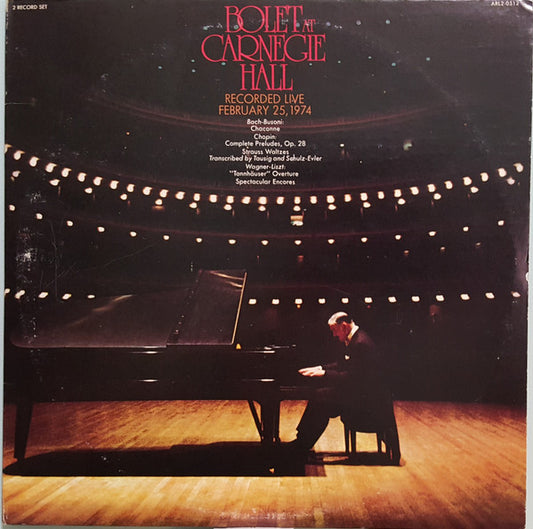 Jorge Bolet At Carnegie Hall Recorded Live February 25, 1974
