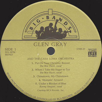 Big Bands: Glen Gray And The Casa Loma Orchestra